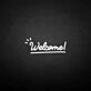 'Welcome 2' neon sign