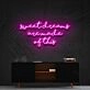 Sweet Dreams Are Made Of This Neon Sign for Peaceful and Relaxing Spaces