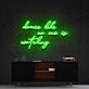 Dance Like No Ones Watching Neon Sign for Fun and Motivational Spaces