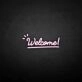 'Welcome 2' neon sign