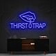 Thirst Trap Neon Sign for Bold and Playful Spaces