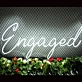 Engaged Neon Sign for Wedding and Celebratory Decor