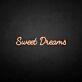 'Sweet dream' neon sign