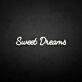 'Sweet dream' neon sign