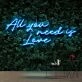 All You Need Is Love Neon Sign for Romantic and Loving Spaces