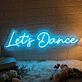 Let's Dance Neon Sign for Dance Studios and Fun Spaces