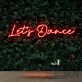 Let's Dance Neon Sign for Dance Studios and Fun Spaces