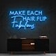 Make Each Hair Flip Fabulous Neon Sign for Beauty Salons