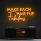Make Each Hair Flip Fabulous Neon Sign for Beauty Salons