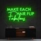 Make Each Hair Flip Fabulous Neon Sign for Beauty Salons