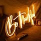 Be Thankful Neon Sign for Positive and Inspirational Spaces