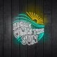 Here Comes The Sun Neon Sign for Positive and Happy Spaces