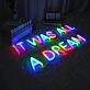 It Was All A Dream Customizables Neon Sign for Inspirational and Motivational Spaces