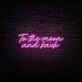 To The Moon And Back Neon Sign for Romantic and Loving Spaces