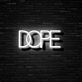 Dope Neon Sign for Stylish and Modern Spaces