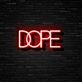 Dope Neon Sign for Stylish and Modern Spaces