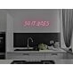 So It Goes Neon Sign for Inspirational and Reflective Spaces