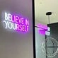 Believe In Yourself Neon Sign for Inspirational and Motivational Spaces