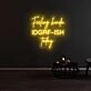 Feeling Kinda Idgaf Ish Today Neon Sign for Bold and Playful Spaces