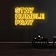 Stay Humble Pray Neon Sign for Spiritual and Inspirational Spaces