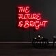 The Future Is Bright 1 Neon Sign for Positive and Inspirational Spaces