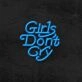 Girls Don't Cry Neon Sign for Positive and Empowering Spaces