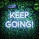 Keep Going Neon Sign for Motivational and Inspirational Spaces