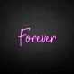 'Forever' neon sign