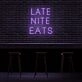 Late Night Eats Neon Sign for Night Owls and Fun Spaces