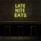 Late Night Eats Neon Sign for Night Owls and Fun Spaces