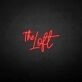 'The loft' neon sign