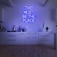 This Must Be The Place Neon Quotes Party V3 Neon Sign for Fun Spaces