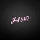 'Shall we?' neon sign