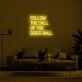 Follow The Call Of The Disco Ball Neon Sign for Fun and Party Spaces