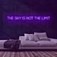 The Sky is Not the Limit Neon Sign for Inspirational and Motivational Spaces