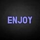 'Enjoy' neon sign