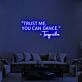 Trust Me You Can Dance Neon Sign for Fun and Social Spaces