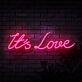 It's Love Neon Sign for Romantic and Loving Spaces