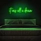 It Was All A Dream Neon Sign for Inspirational and Positive Spaces