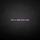 ZIP' neon sign