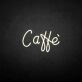 Caffè' neon sign