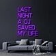 Last Night A DJ Saved My Life Neon Sign for Music Lovers and Party Spaces
