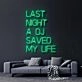 Last Night A DJ Saved My Life Neon Sign for Music Lovers and Party Spaces
