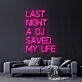 Last Night A DJ Saved My Life Neon Sign for Music Lovers and Party Spaces