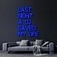 Last Night A DJ Saved My Life Neon Sign for Music Lovers and Party Spaces