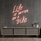 Life Is Better On A Bike Neon Sign for Fitness and Adventure Enthusiasts
