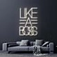 Like A Boss Neon Sign for Empowering and Bold Spaces