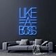 Like A Boss Neon Sign for Empowering and Bold Spaces