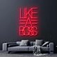 Like A Boss Neon Sign for Empowering and Bold Spaces