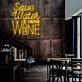 Save Water Drink Wine Neon Sign for Fun and Social Spaces